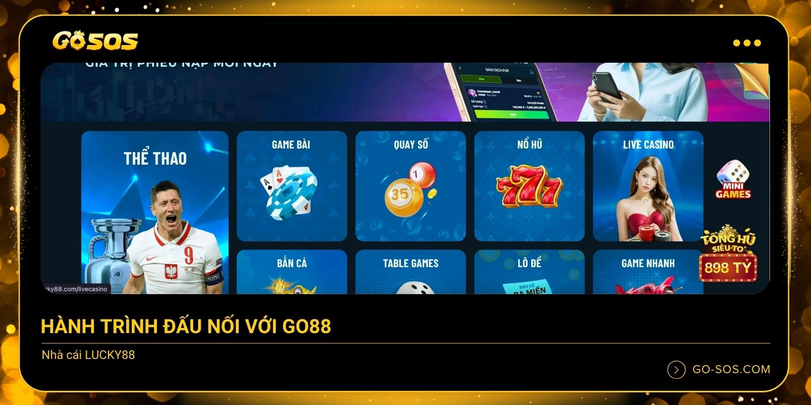 Hành trình đấu nối với GO88 qua GO-SOS