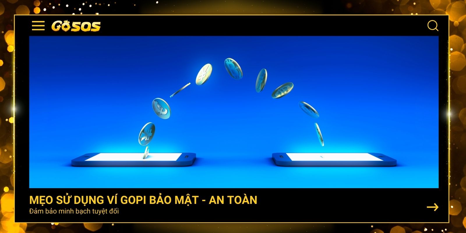 Sử dụng ví GOPI của GO88 an toàn