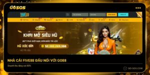 Nhà cái FIVE88 đấu nối với GO88