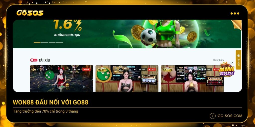 Won88 đấu nối với Go88