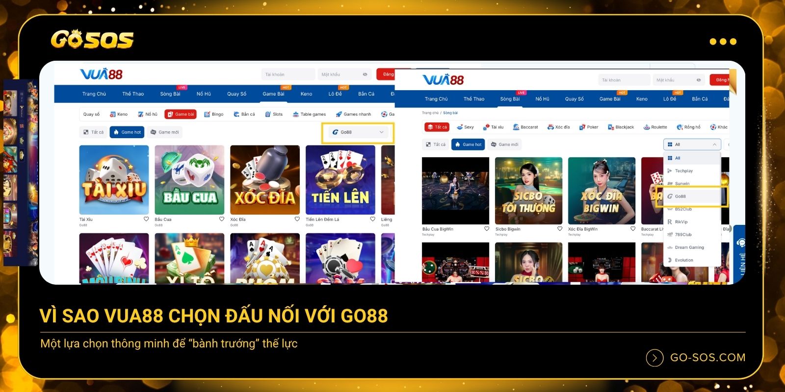 Vì sao GoSOS hợp tác với VUA88?