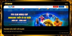 VUA88 đấu nối với Go88 và thành tựu đáng mơ ước