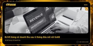 8LIVE bùng nổ doanh thu
