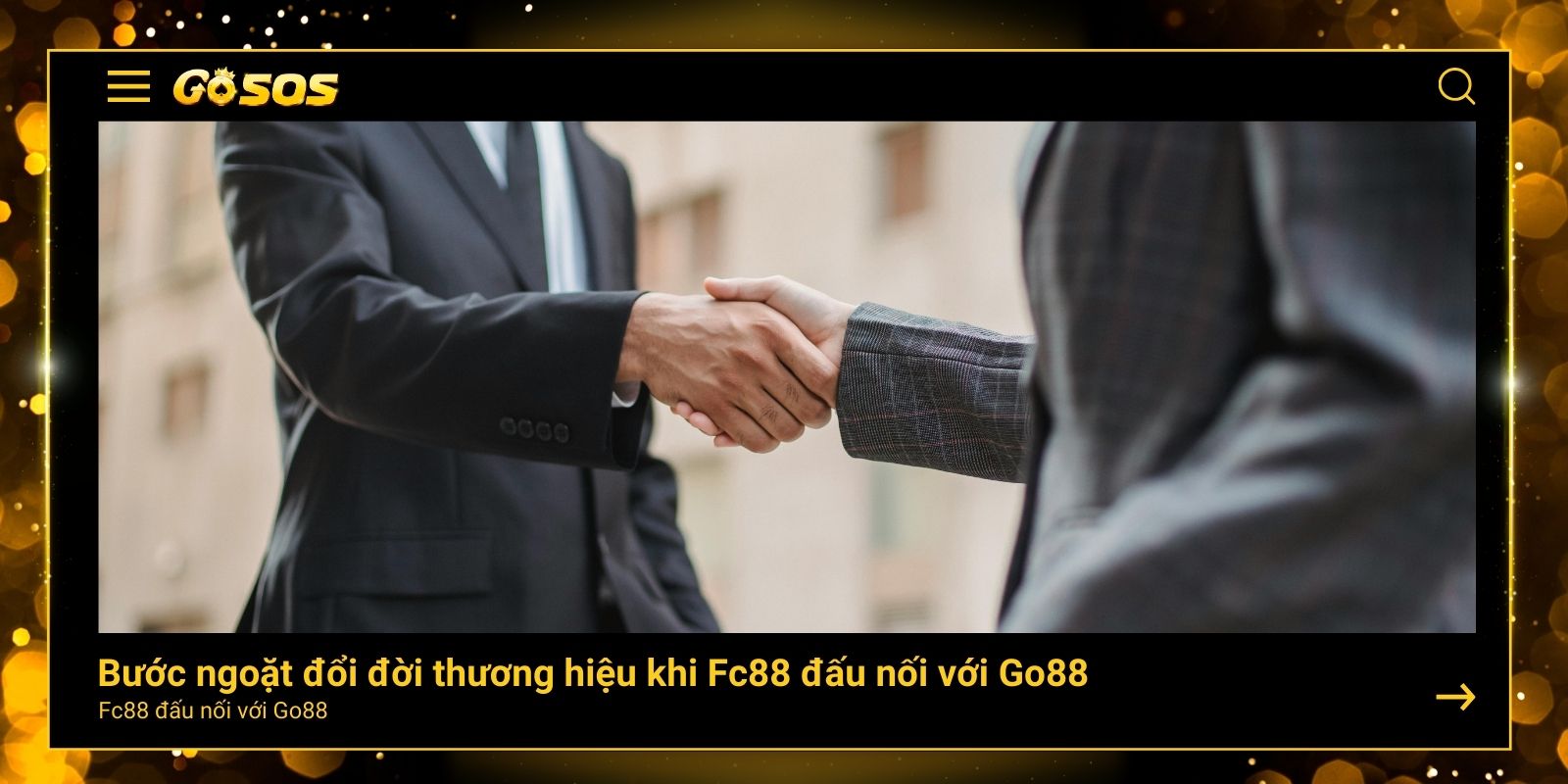 Bước ngoặt đổi đời thương hiệu khi Fc88 đấu nối với Go88 