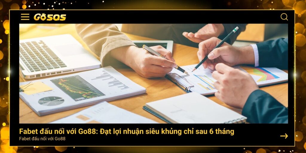 Fabet đấu nối với Go88