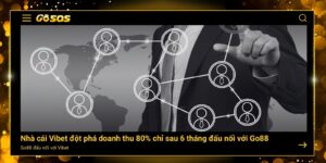 Go88 đấu nối với Vibet