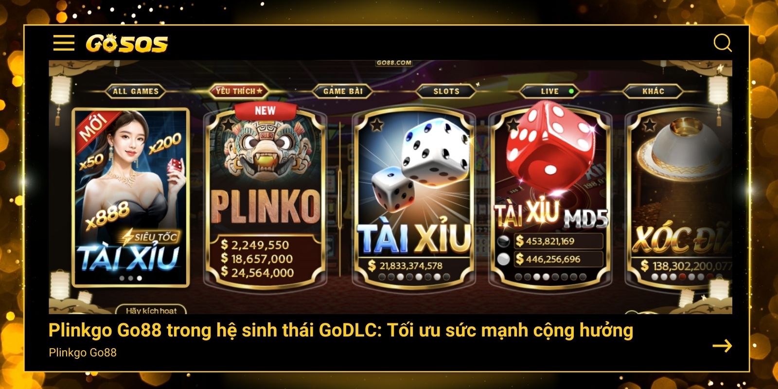 Plinko Go88 trong hệ sinh thái GoDLC: Tối ưu sức mạnh cộng hưởng