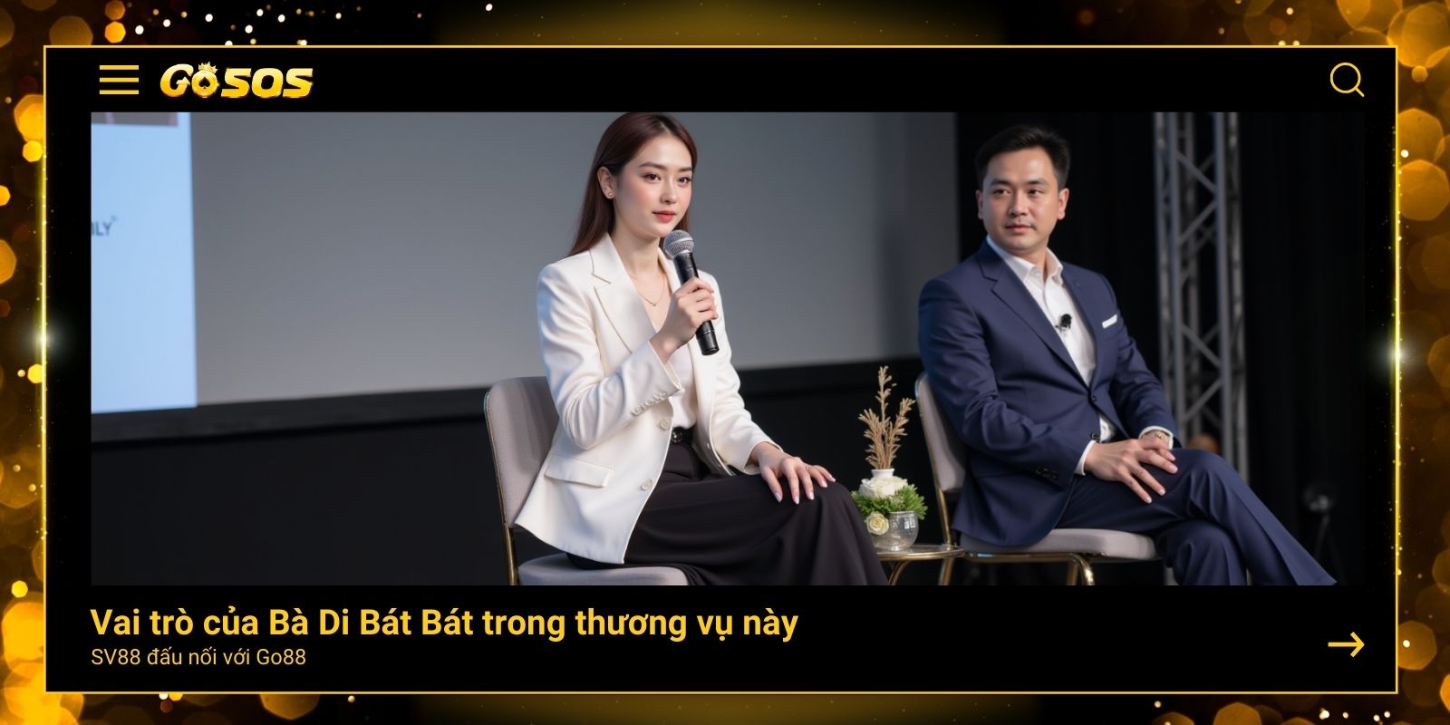 Vai trò của Bà Di Bát Bát trong thương vụ này