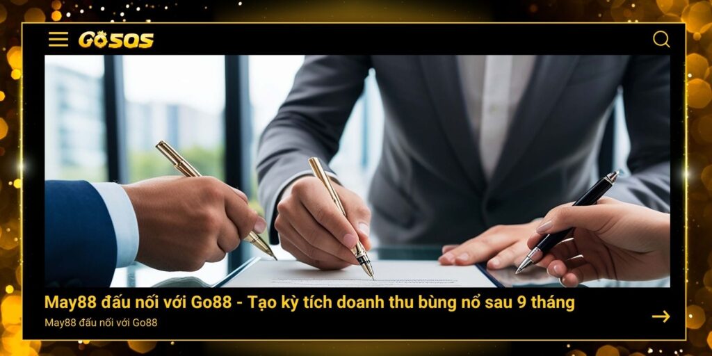 May88 đấu nối với Go88