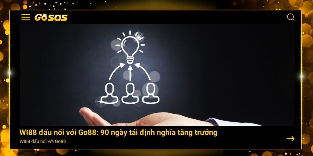 WI88 đấu nối với Go88