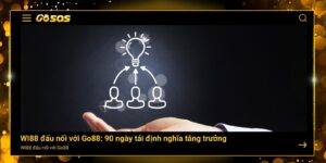 WI88 đấu nối với Go88